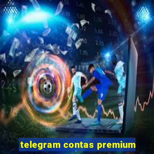 telegram contas premium